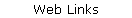 Web Links
